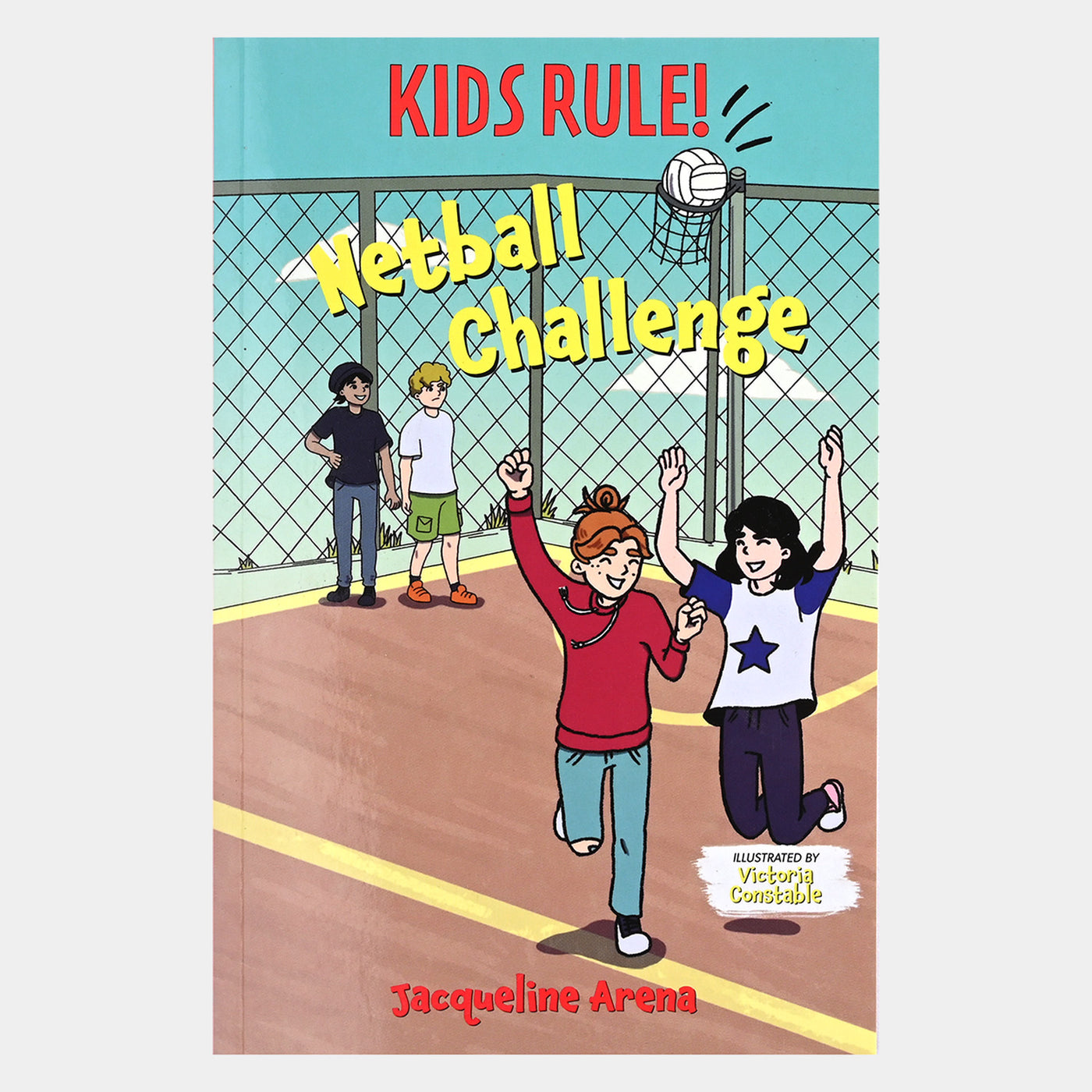 Kids Rules Net Ball Challenge Novel