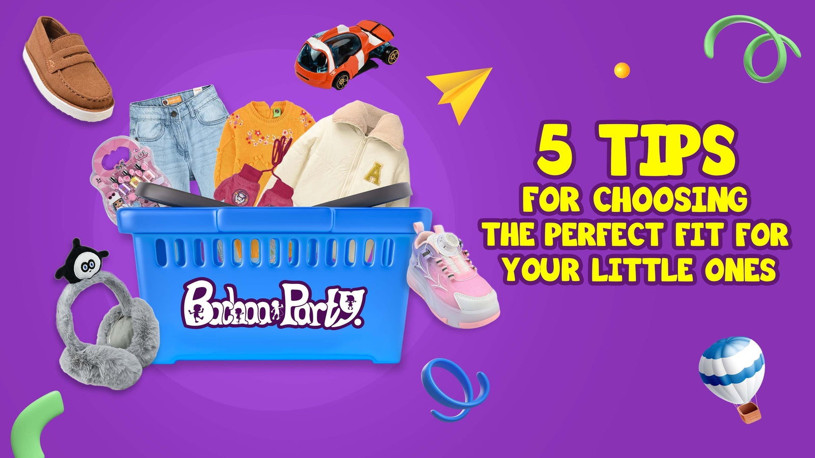 5 Tips for Choosing the Perfect Fit for Your Little Ones