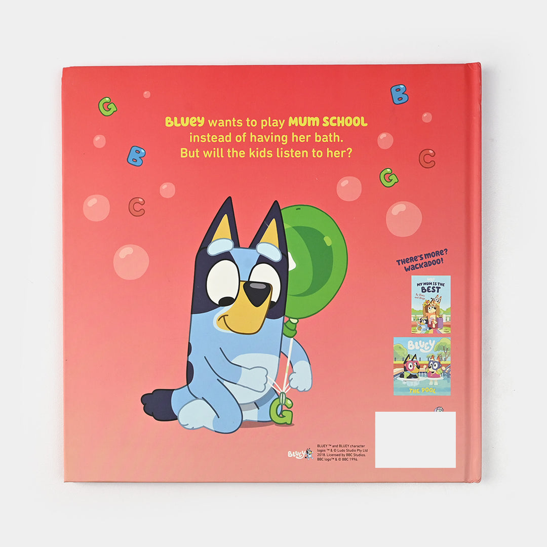 Bluey Mum School Story Book
