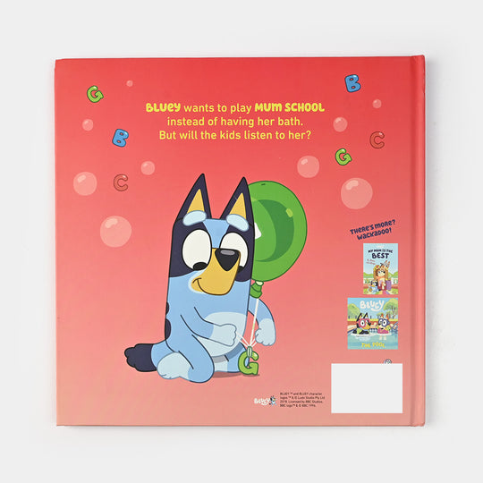 Bluey Mum School Story Book