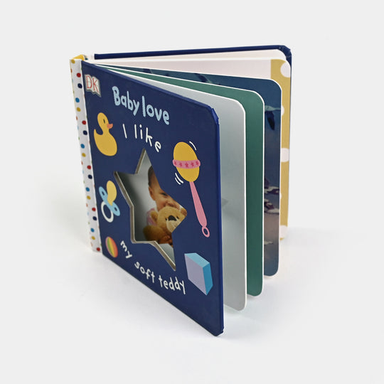 Baby Love I Like Board Book