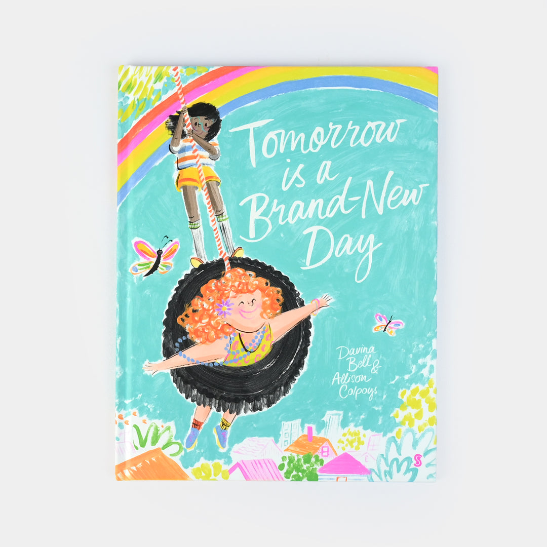 Tomorrow Is A Brand New Day Story Book