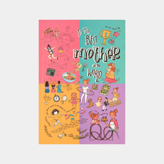 To The Best Mom In The World Book