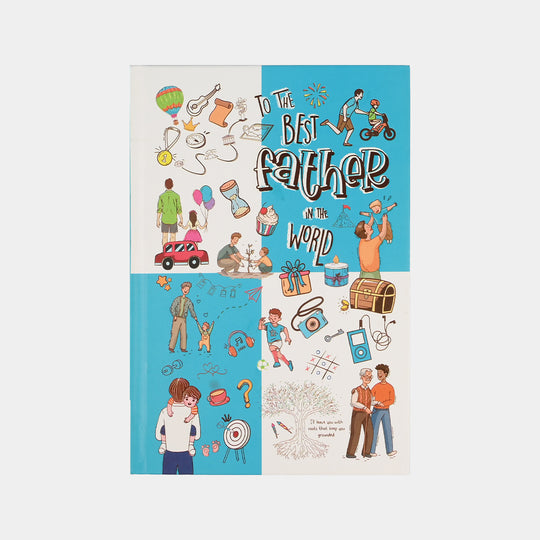 To The Best Dad In The World Book