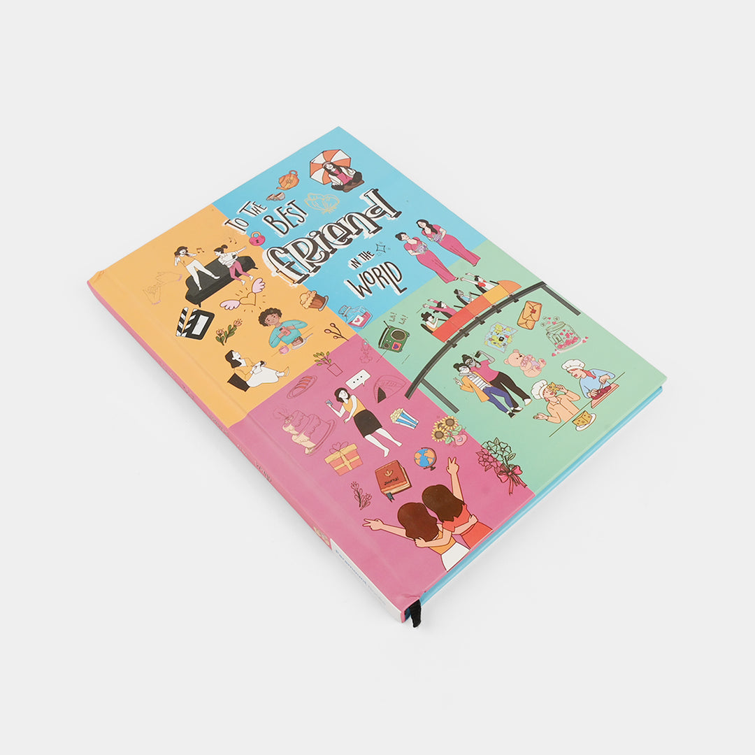 To The Best Friend In The World Book