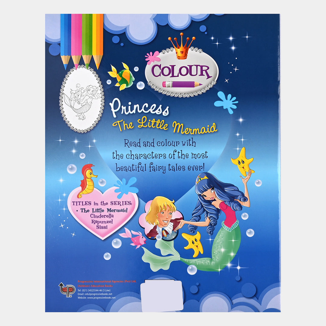 Kids Colour Book The Princess Little Mermaid