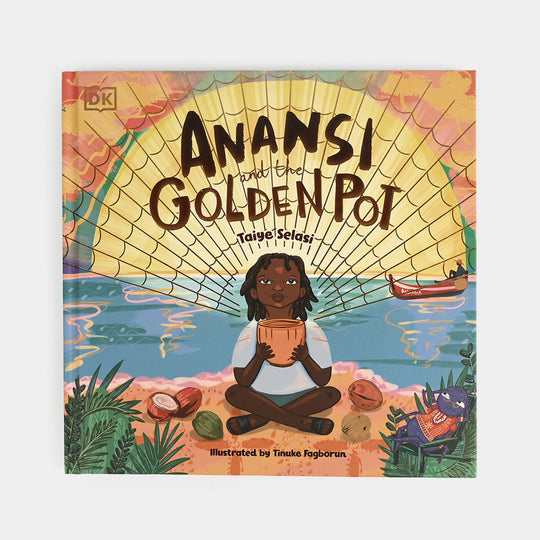 Anansi and the Golden Pot Story Book