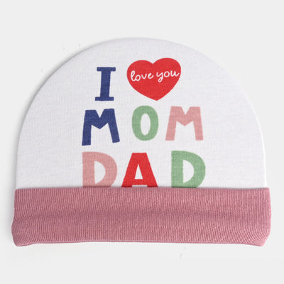 Baby Cap/Hat I Love You Mom Dad | 0M+