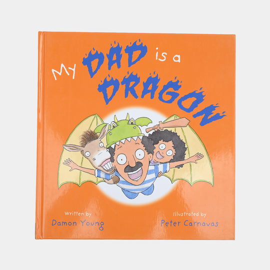 My Dad Is A Dragon Story Book