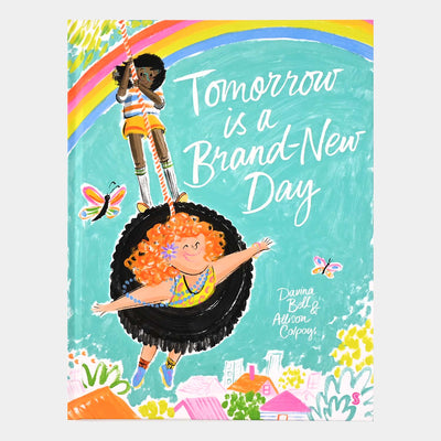 Tomorrow Is A Brand New Day Story Book
