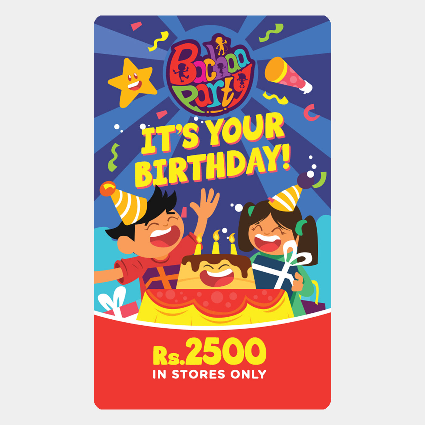 Bachaa Party Birthday Gift Card | Rs.2500