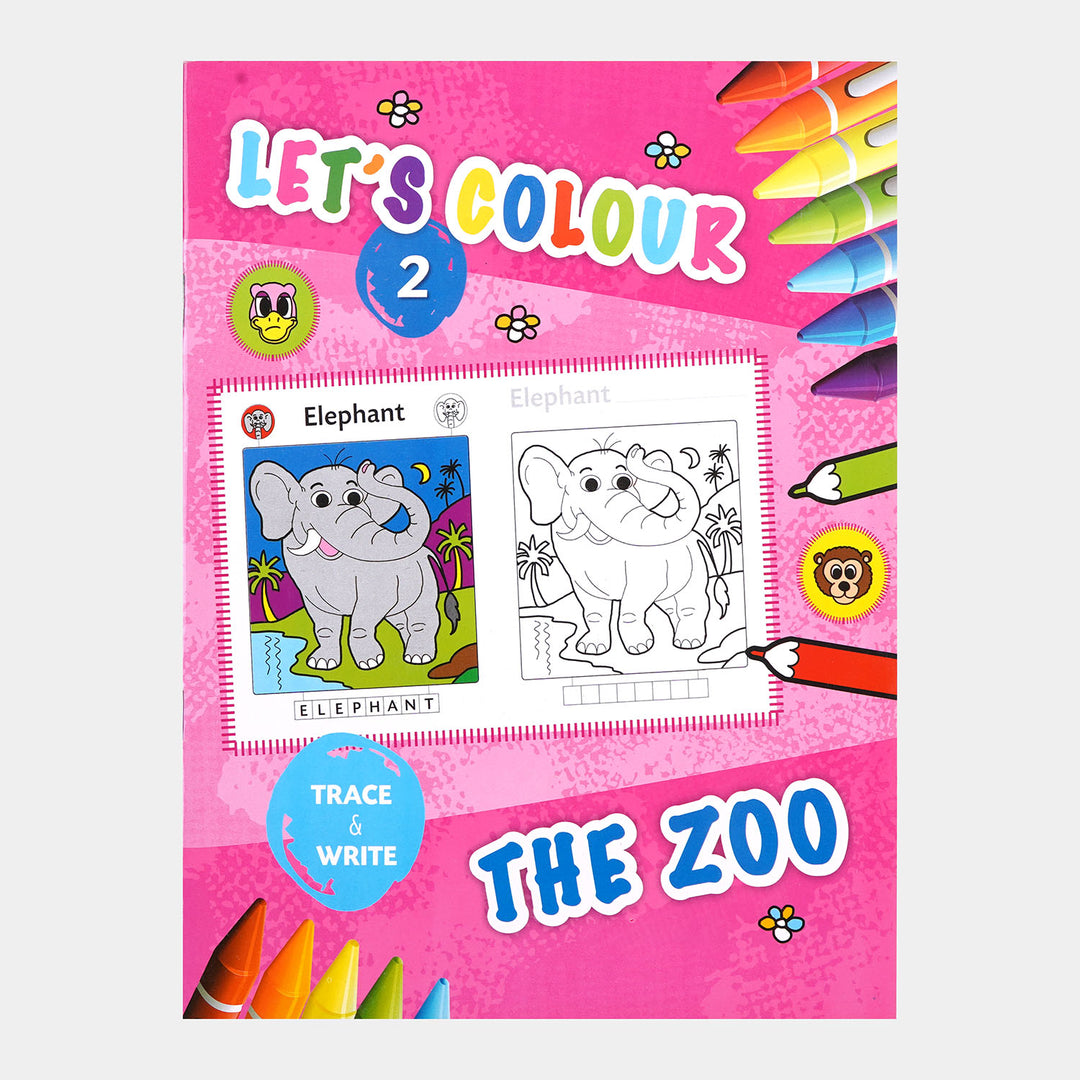 Lets Colour The Zoo Kids Colouring Book