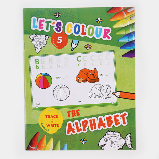 Lets Color The Alphabet Kids Coloring Book