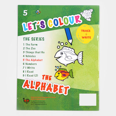 Lets Color The Alphabet Kids Coloring Book